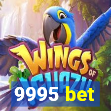 9995 bet